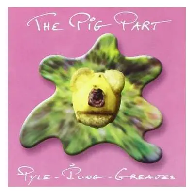 CD John Greaves: The Pig Part