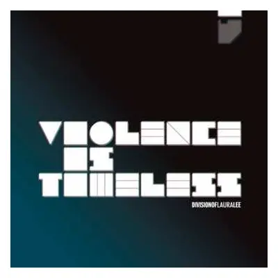 CD Division Of Laura Lee: Violence Is Timeless