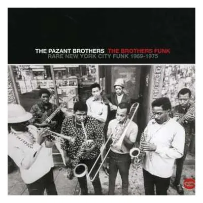 CD The Pazant Brothers: The Brothers Funk: Rare New York City Funk 1969-1975