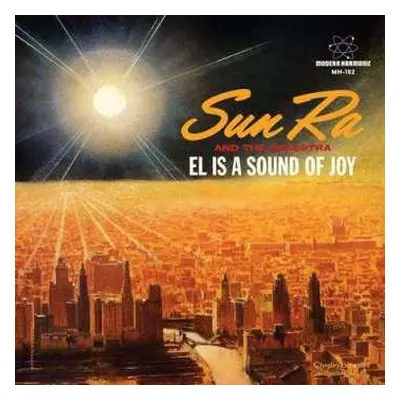 SP The Sun Ra Arkestra: El Is A Sound Of Joy CLR