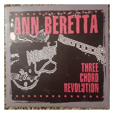 LP Ann Beretta: Three Chord Revolution