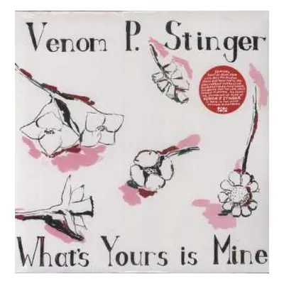 LP Venom P. Stinger: What's Yours Is Mine