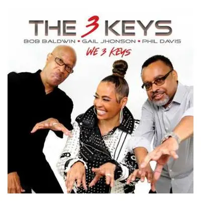 CD Bob Baldwin: We 3 Keys