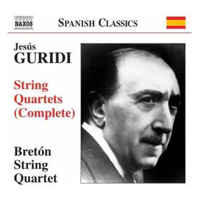 CD Jesús Guridi: Streichquartette Nr.1 & 3