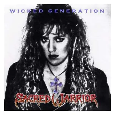 CD Sacred Warrior: Wicked Generation