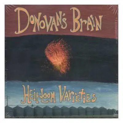 CD Donovan's Brain: Heirloom Varieties