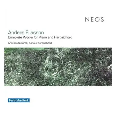 CD Andreas Skouras: Complete Works For Piano & Harpsichord