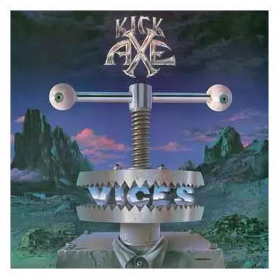 CD Kick Axe: Vices