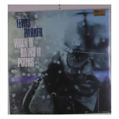 LP Lewis Parker: When It Rains It Pours