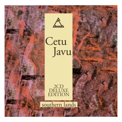 2CD Cetu Javu: Southern Lands DLX