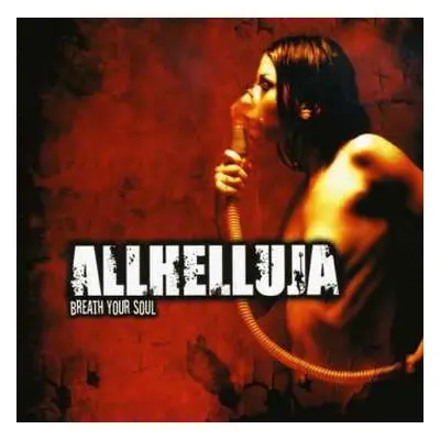 CD Allhelluja: Breath Your Soul