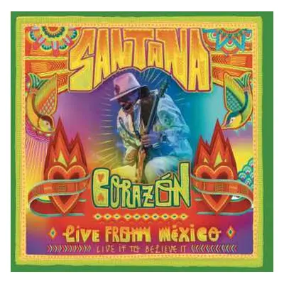 CD/Blu-ray Santana: Corazón - Live From México - Live If To Believe It