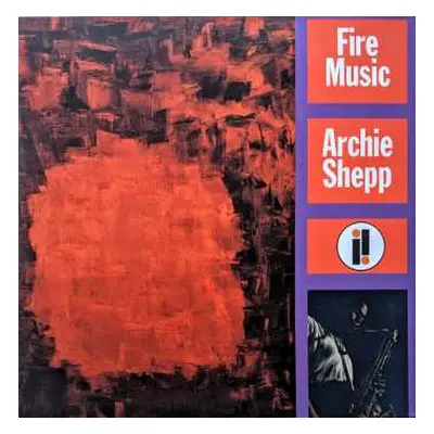 LP Archie Shepp: Fire Music