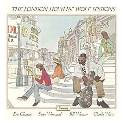 2CD Howlin' Wolf: The London Howlin' Wolf Sessions