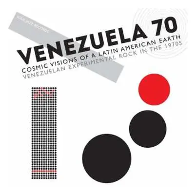 CD Various: Venezuela 70 (Cosmic Visions Of A Latin American Earth: Venezuelan Experimental Rock