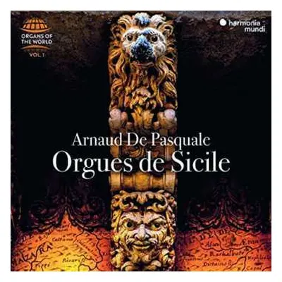 CD Arnaud De Pasquale: Orgues Du Monde Vol.1 - Orgues De Sicile