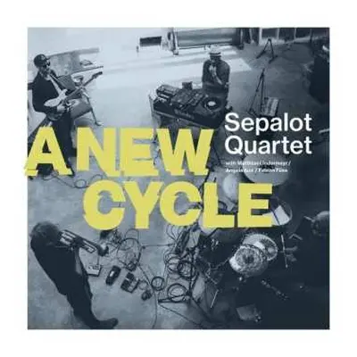 LP Sepalot Quartet: A New Cycle