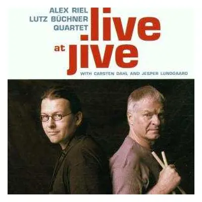 CD Alex Riel Lutz Büchner Quartet: Live At Jive