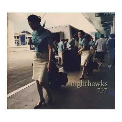 CD Nighthawks: 707