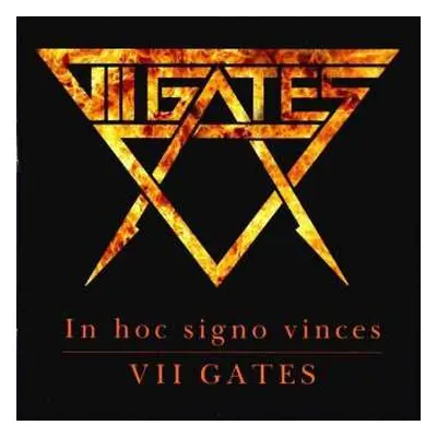 CD VII Gates: In Hoc Signo Vinces