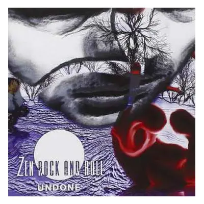 CD Zen Rock And Roll: Undone