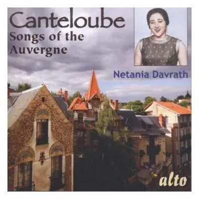 CD Joseph Canteloube: Songs Of The Auvergne