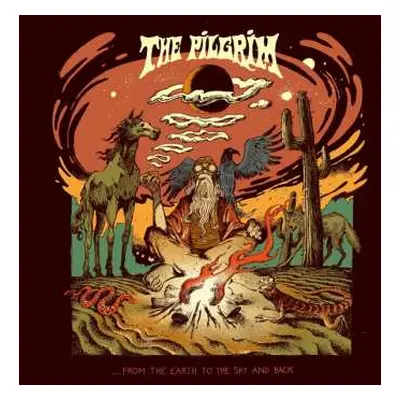 CD The Pilgrim: ...From The Earth To The Sky And Back