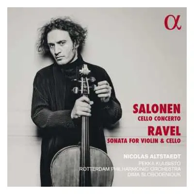 CD Esa-Pekka Salonen: Salonen: Cello Concerto / Ravel: Sonata For Violin & Cello