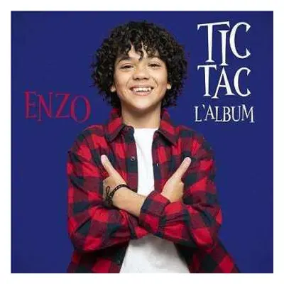 CD Enzo Enzo: Tic Tac - L'album