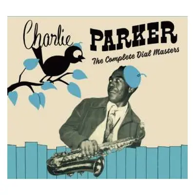 2CD Charlie Parker: The Complete Dial Masters