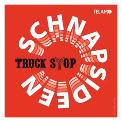 CD Truck Stop: Schnapsideen