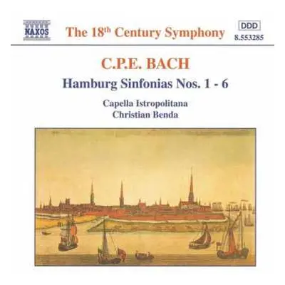 CD Carl Philipp Emanuel Bach: Hamburg Sinfonias Nos. 1 - 6