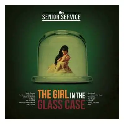 LP The Senior Service: The Girl In The Glass Case