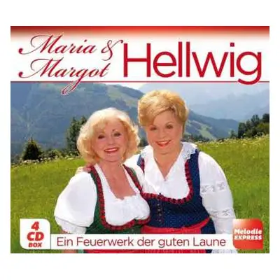 4CD Maria & Margot Hellwig: Ein Feuerwerk Der Guten Laune