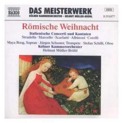 CD Arcangelo Corelli: Weihnachten in Rom (Italienische Cocerti Und Kandaten)