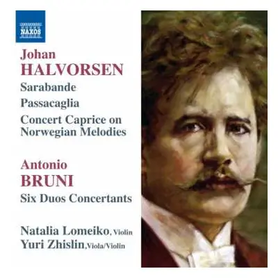 CD Johan Halvorsen: Sarabande / Passacaglia / Concert Caprice On Norwegian Melodies / Six Duos C