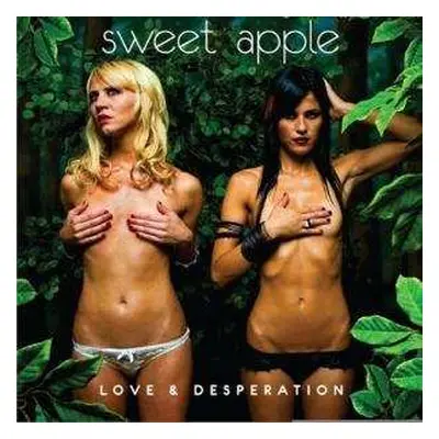 LP Sweet Apple: Love & Desperation