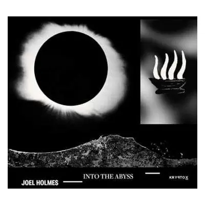 LP Joel Holmes: Into The Abyss