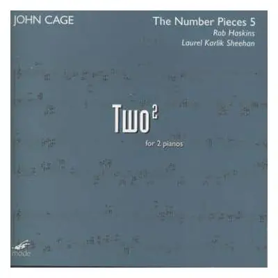 CD John Cage: The Number Pieces 5 - Two2