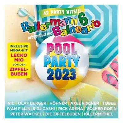 2CD Various: Ballermann 6 Balneario Präs.: Die Pool Party 2023