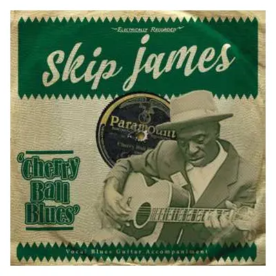 CD Skip James: Cherry Ball Blues