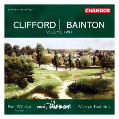 CD Hubert Clifford: Clifford/Bainton: Orchestral Works, Vol. 2