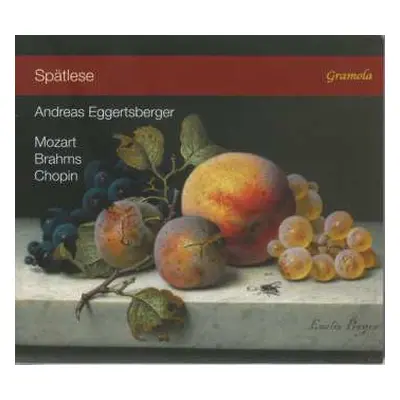 CD Wolfgang Amadeus Mozart: Andreas Eggertsberger - Spätlese