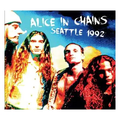 CD Alice In Chains: Seattle 1992