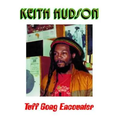 CD Keith Hudson: Tuff Gong Encounter