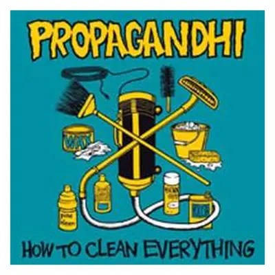 LP Propagandhi: How To Clean Everything LTD