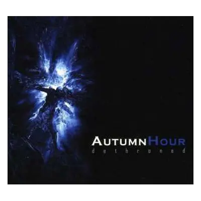 CD Autumn Hour: Dethroned