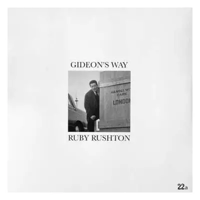 LP Ruby Rushton: Gideon's Way LTD