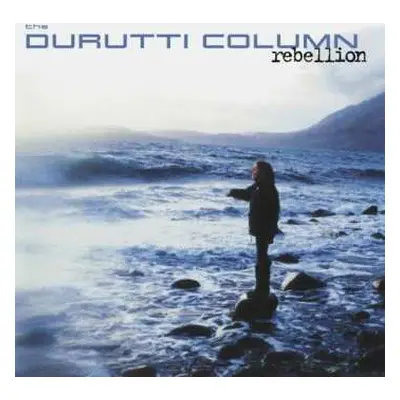 LP The Durutti Column: Rebellion CLR