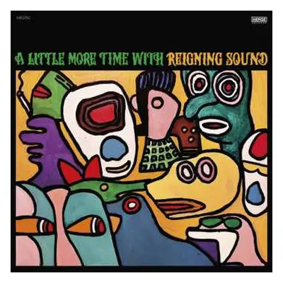 LP Reigning Sound: A Little More Time With